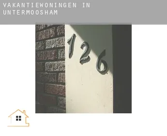 Vakantiewoningen in  Untermoosham