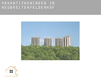 Vakantiewoningen in  Neubreitenfelderhof