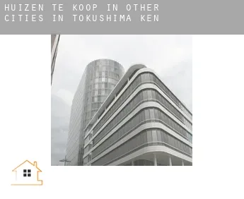 Huizen te koop in  Other cities in Tokushima-ken