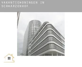 Vakantiewoningen in  Schwarzenhof