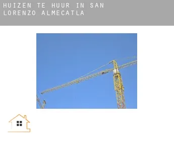 Huizen te huur in  San Lorenzo Almecatla