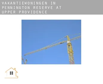Vakantiewoningen in  Pennington Reserve at Upper Providence