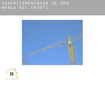 Vakantiewoningen in  San Marco dei Cavoti