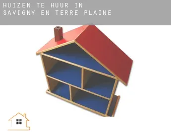 Huizen te huur in  Savigny-en-Terre-Plaine