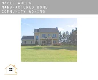 Maple Woods Manufactured Home Community  woning