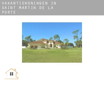 Vakantiewoningen in  Saint-Martin-de-la-Porte