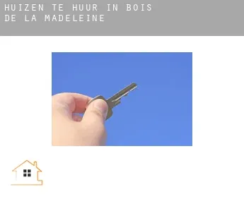 Huizen te huur in  Bois de la Madeleine