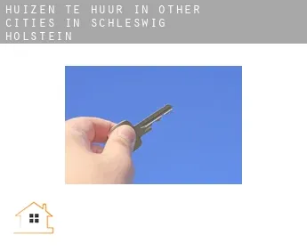 Huizen te huur in  Other cities in Schleswig-Holstein