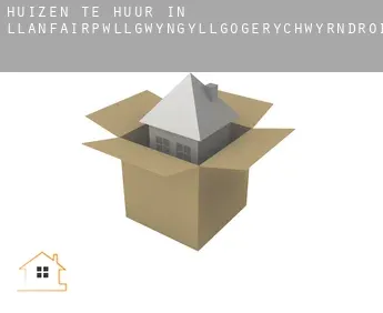 Huizen te huur in  Llanfairpwll­gwyngyllgogerychwyrndrobwllllantysiliogogogoch