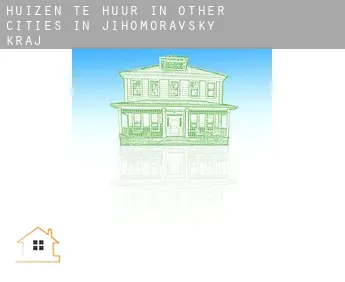 Huizen te huur in  Other cities in Jihomoravsky kraj