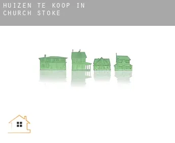 Huizen te koop in  Church Stoke