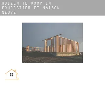 Huizen te koop in  Fourcatier-et-Maison-Neuve