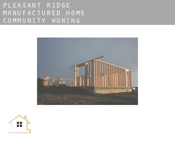 Pleasant Ridge Manufactured Home Community  woning