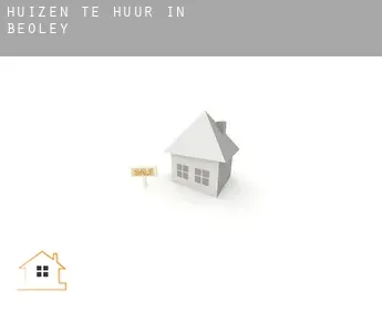 Huizen te huur in  Beoley