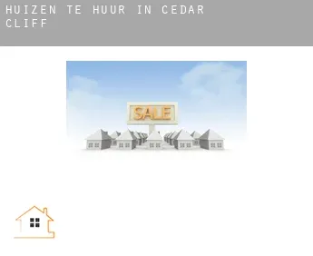 Huizen te huur in  Cedar Cliff