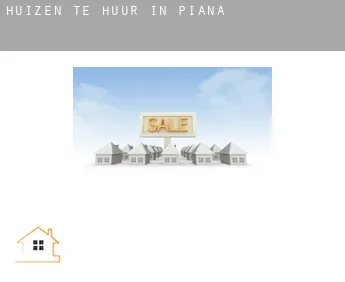 Huizen te huur in  Piana