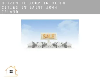 Huizen te koop in  Other cities in Saint John Island