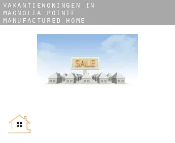 Vakantiewoningen in  Magnolia Pointe Manufactured Home Community