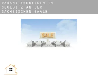 Vakantiewoningen in  Seulbitz an der Sächsischen Saale