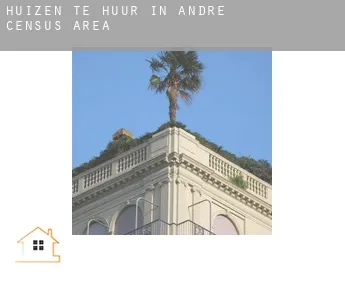 Huizen te huur in  André (census area)