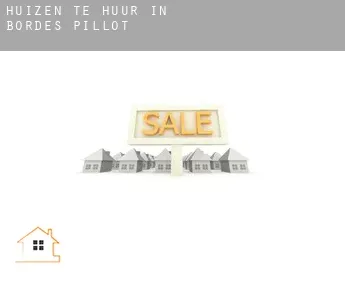 Huizen te huur in  Bordes-Pillot