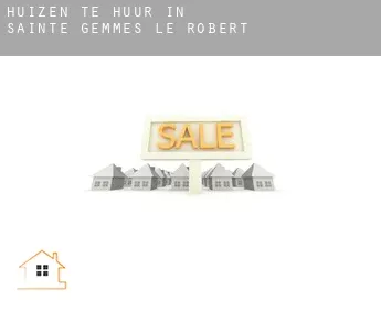 Huizen te huur in  Sainte-Gemmes-le-Robert