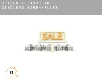 Huizen te koop in  Siedlung Bärenkeller