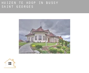 Huizen te koop in  Bussy-Saint-Georges