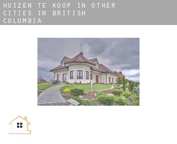 Huizen te koop in  Other cities in British Columbia