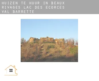 Huizen te huur in  Beaux-Rivages--Lac-des-Écorces--Val-Barrette