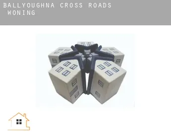 Ballyoughna Cross Roads  woning
