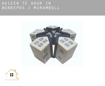 Huizen te huur in  Bonrepòs i Mirambell