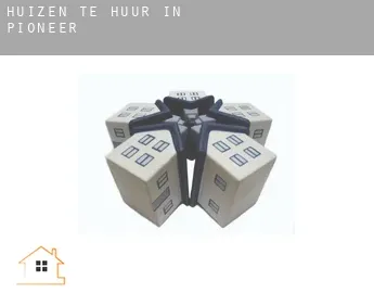 Huizen te huur in Pioneer