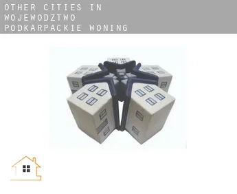 Other cities in Wojewodztwo Podkarpackie  woning
