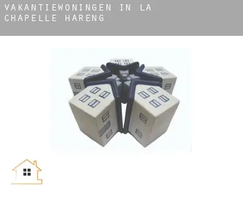 Vakantiewoningen in  La Chapelle-Hareng