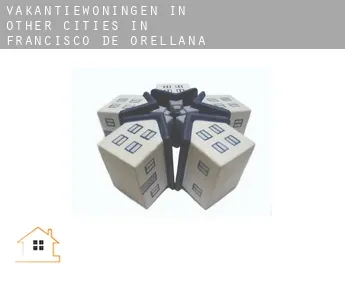 Vakantiewoningen in  Other cities in Francisco de Orellana