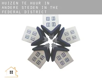 Huizen te huur in  Andere steden in The Federal District