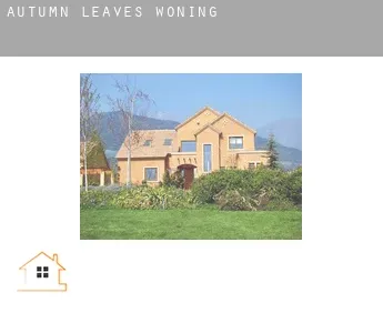 Autumn Leaves  woning