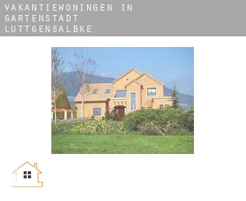 Vakantiewoningen in  Gartenstadt Lüttgensalbke