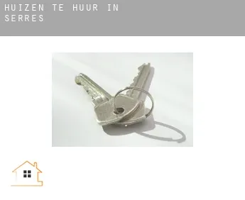Huizen te huur in  Serres
