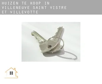 Huizen te koop in  Villeneuve-Saint-Vistre-et-Villevotte