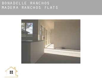 Bonadelle Ranchos-Madera Ranchos  flats