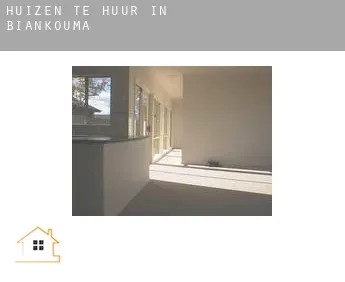 Huizen te huur in  Biankouma
