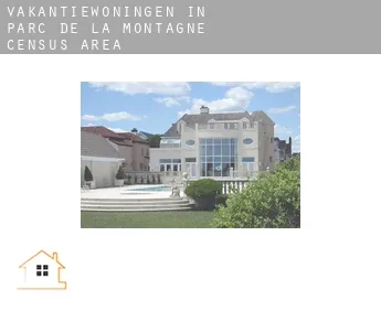 Vakantiewoningen in  Parc-de-la-Montagne (census area)