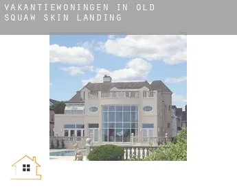 Vakantiewoningen in  Old Squaw Skin Landing