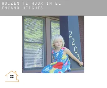 Huizen te huur in  El Encano Heights