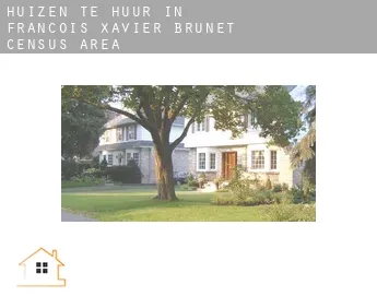 Huizen te huur in  François-Xavier-Brunet (census area)
