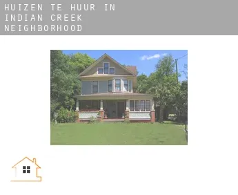 Huizen te huur in  Indian Creek Neighborhood