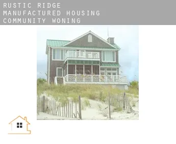 Rustic Ridge Manufactured Housing Community  woning