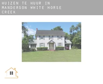 Huizen te huur in  Manderson-White Horse Creek